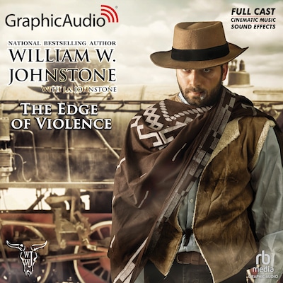 The Edge of Violence [Dramatized Adaptation] – omslag til lydbogen af William W. Johnstone, J.A. Johnstone