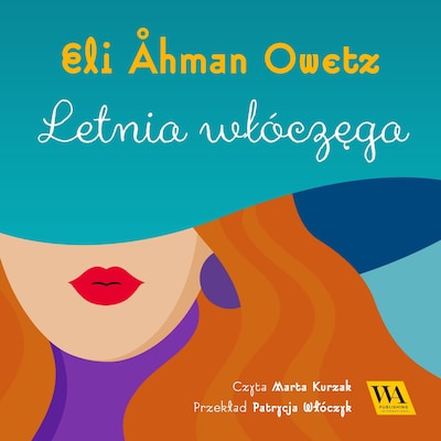 Letnia włóczęga – okładka audiobooka, autor Eli Åhman Owetz