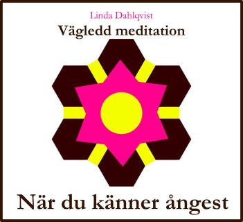 När du känner ångest - Vägledd meditation