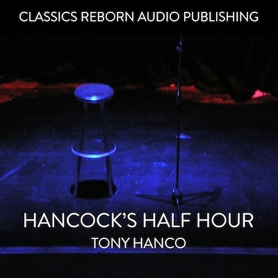 Hancock's Half Hour  - Tony Hanco