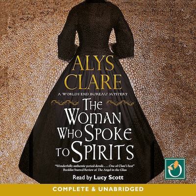 The Woman Who Spoke to Spirits – omslag til lydbogen af Alys Clare