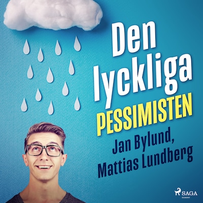 Den lyckliga pessimisten