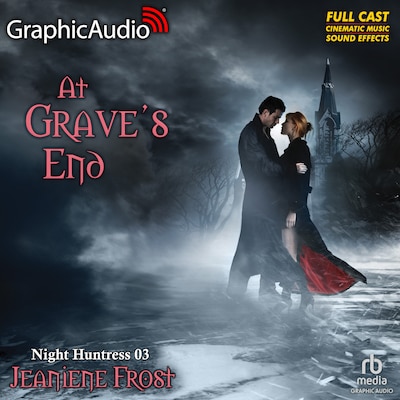 At Grave's End [Dramatized Adaptation] – omslag til lydbogen af Jeaniene Frost