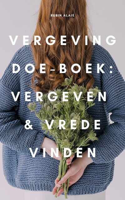 Vergeving doe-boek: Vergeven & vrede vinden – omslag van het luisterboek van Rubin Alaie