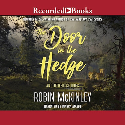 The Door in the Hedge – omslag til lydbogen af Robin McKinley