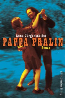 Pappa Pralin – omslag till ljudboken av Anna Jörgensdotter