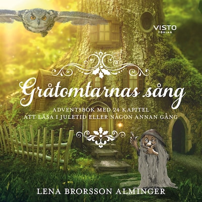 Gråtomtarnas sång : en adventsbok med 24 kapitel
