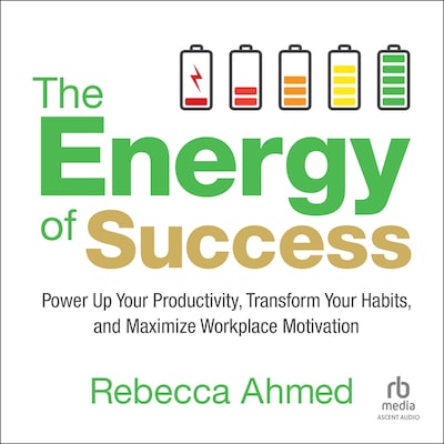 The Energy of Success – omslag til lydbogen af Rebecca Ahmed