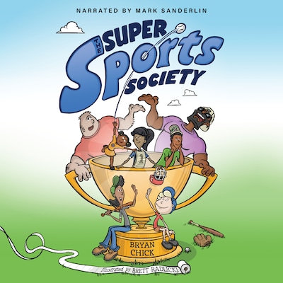 The Super Sports Society Vol. 1 – omslag til lydbogen af Bryan Chick