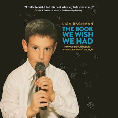 The Book We Wish We Had – omslag van het luisterboek van Lisa Bachman, Justin Bachman
