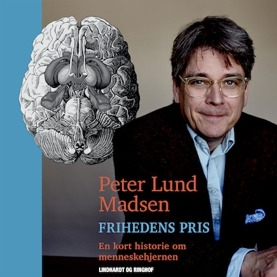 Frihedens pris. En kort historie om menneskehjernen – omslag til lydbogen af Peter Lund Madsen