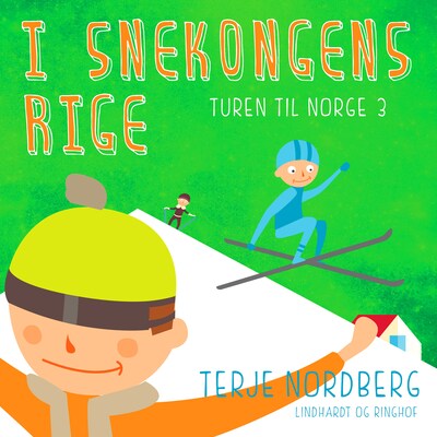 Turen til Norge 3: I snekongens rige – omslag til lydbogen af Terje Nordberg