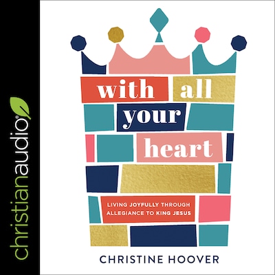 With All Your Heart – omslag til lydbogen af Christine Hoover