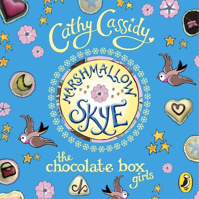 Chocolate Box Girls: Marshmallow Skye – omslag til lydbogen af Cathy Cassidy