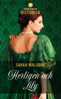 Hertigen och Lily – omslag till ljudboken av Sarah Mallory