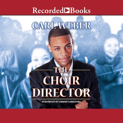 The Choir Director – omslag til lydbogen af Carl Weber