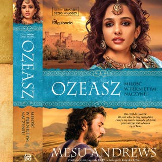 Ozeasz Miłość w pekniętym naczyniu – okładka audiobooka, autor Mesu Andrews