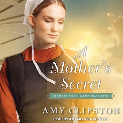 A Mother’s Secret – omslag til lydbogen af Amy Clipston