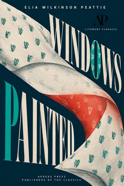 Painted Windows – omslag til lydbogen af Elia Wilkinson Peattie