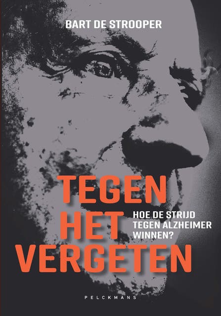 Tegen het vergeten: Hoe de strijd tegen alzheimer winnen – omslag van het luisterboek van Bart De Strooper