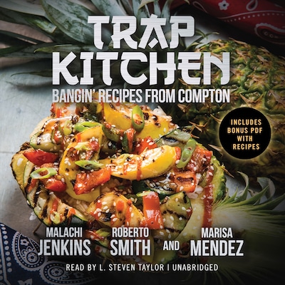 Trap Kitchen – omslag til lydbogen af Malachi Jenkins, Roberto Smith, Marisa Mendez
