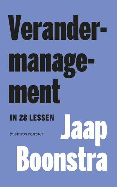 Verandermanagement: in 28 lessen