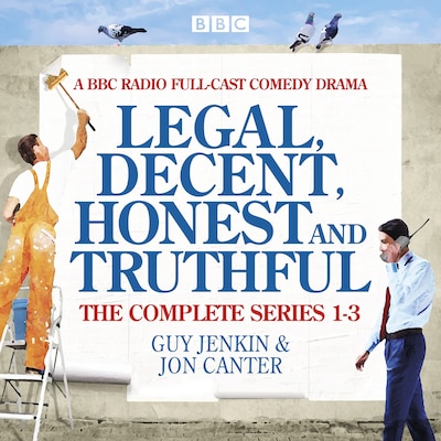 Legal, Decent, Honest and Truthful: The Complete Series 1-3 – omslag til lydbogen af Guy Jenkin