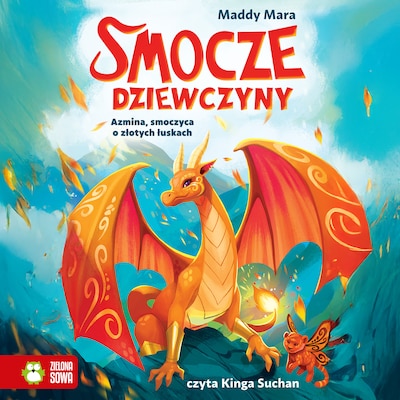 Smocze dziewczyny. Azmina, smoczyca o złotych łuskach – okładka audiobooka, autor Maddy Mara
