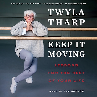Keep It Moving – omslag til lydbogen af Twyla Tharp