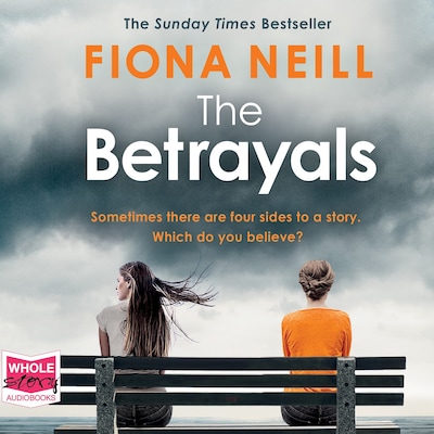 The Betrayals – omslag til lydbogen af Fiona Neill