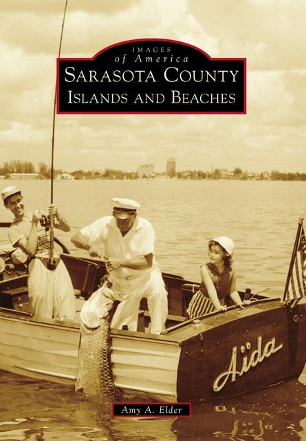 Sarasota County Islands and Beaches – omslag til lydbogen af Amy A Elder