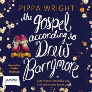 The Gospel According to Drew Barrymore – okładka audiobooka, autor Pippa Wright