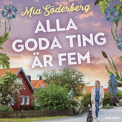 Alla goda ting är fem