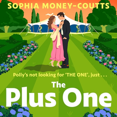 The Plus One – omslag til lydbogen af Sophia Money-Coutts