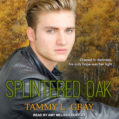 Splintered Oak – omslag til lydbogen af Tammy L. Gray