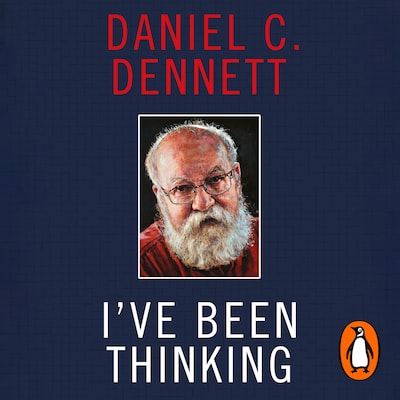 I've Been Thinking – omslag til lydbogen af Daniel C. Dennett