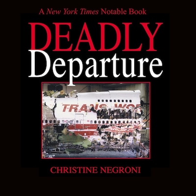 Deadly Departure – omslag van het luisterboek van Christine Negroni