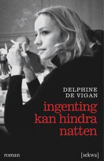 Ingenting kan hindra natten – omslag till ljudboken av Delphine de Vigan