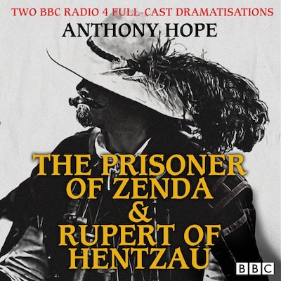 The Prisoner of Zenda & Rupert of Hentzau – omslag til lydbogen af Anthony Hope