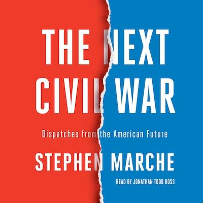 The Next Civil War – omslag til lydbogen af Stephen Marche