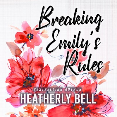 Breaking Emily's Rules – omslag til lydbogen af Heatherly Bell