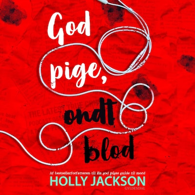 God pige, ondt blod – omslag til lydbogen af Holly Jackson