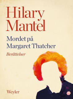Mordet på Margaret Thatcher – omslag till ljudboken av Hilary Mantel