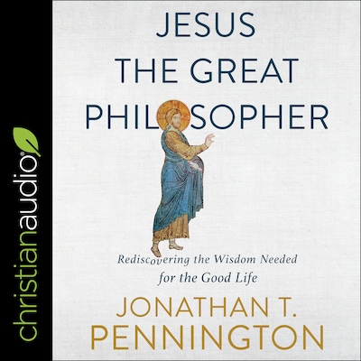 Jesus the Great Philosopher – omslag til lydbogen af Jonathan T Pennington
