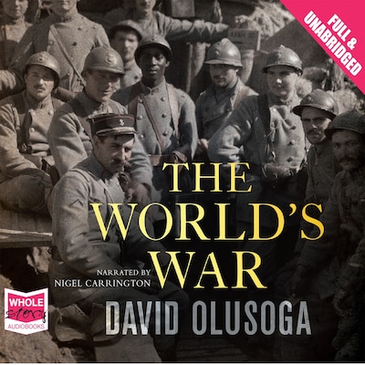 The World's War – omslag til lydbogen af David Olusoga