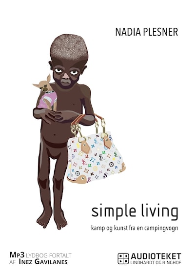 Simple living. Kamp og kunst fra en campingvogn – omslag til lydbogen af Nadia Plesner