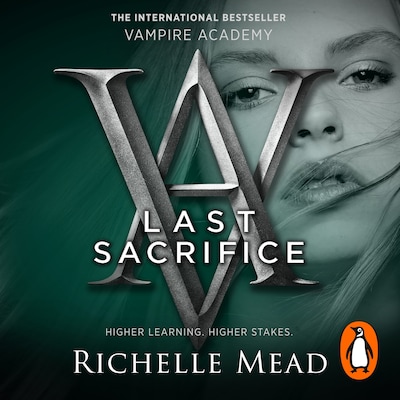 Vampire Academy: Last Sacrifice (book 6) – omslag til lydbogen af Richelle Mead