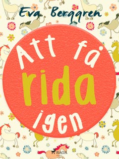 Att få rida igen
