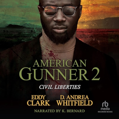 American Gunner 2 – omslag til lydbogen af Eddy Clark, D. Andrea Whitfield
