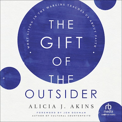 The Gift of the Outsider – omslag til lydbogen af Alicia J. Akins